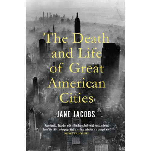 Vintage Publishing The Death and Life of Great American Cities (häftad, eng)