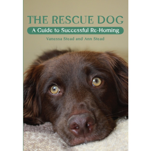 The Crowood Press Ltd The Rescue Dog (häftad, eng)