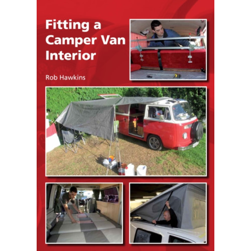 The Crowood Press Ltd Fitting a Camper Van Interior (häftad, eng)