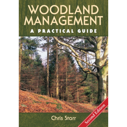 The Crowood Press Ltd Woodland Management (inbunden, eng)