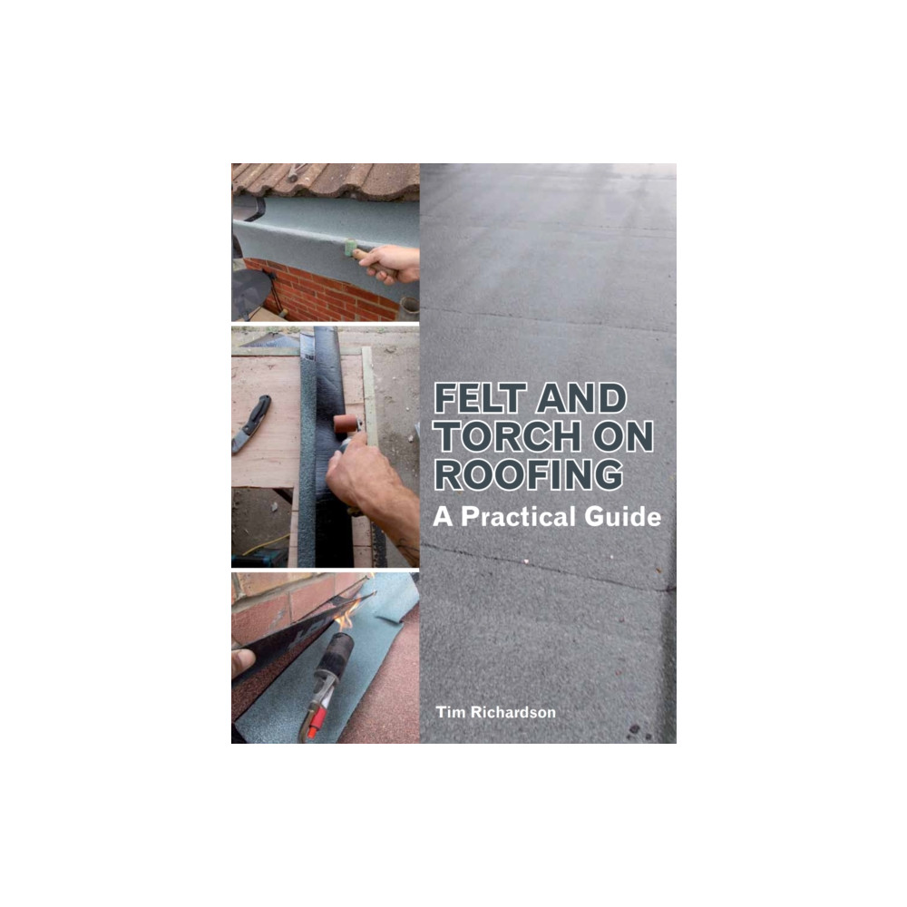 Produktbild för Felt and Torch on Roofing (häftad, eng)