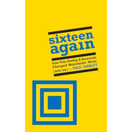 Route Publishing Sixteen Again (inbunden, eng)