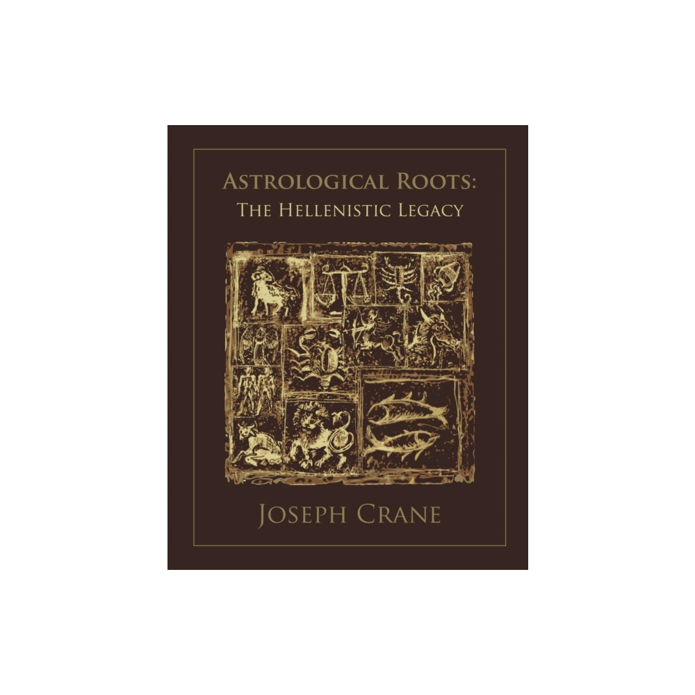 Produktbild för Astrological Roots: The Hellenistic Legacy (häftad, eng)