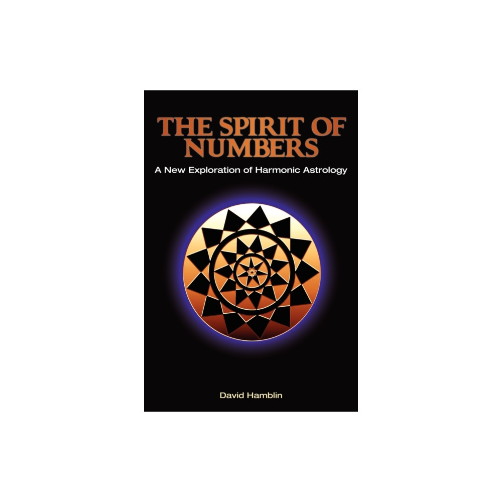 Produktbild för The Spirit of Numbers: a New Exploration of Harmonic Astrology (häftad, eng)