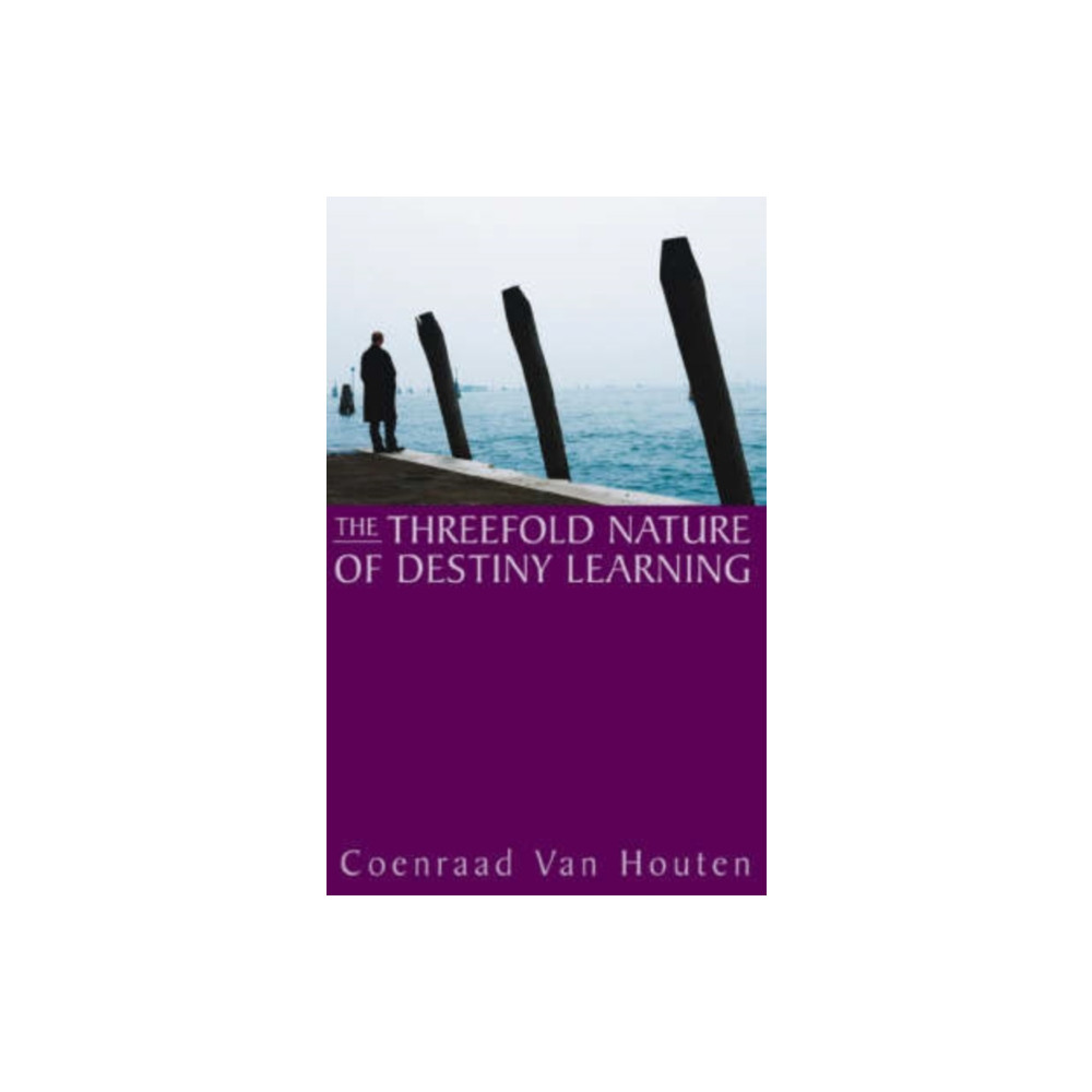Produktbild för The Threefold Nature of Destiny Learning (häftad, eng)