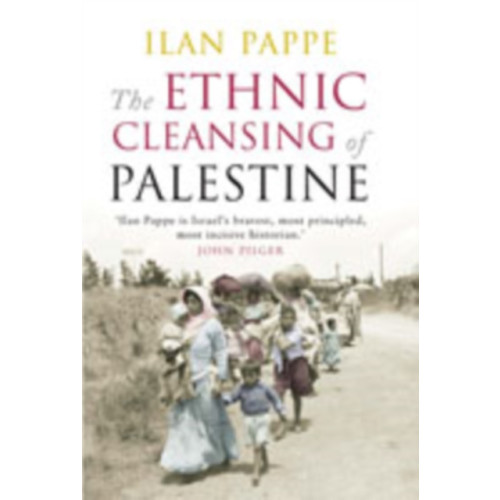 Oneworld Publications The Ethnic Cleansing of Palestine (häftad, eng)