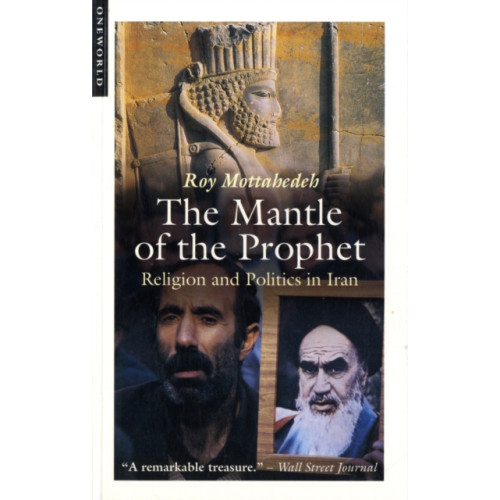 Oneworld Publications The Mantle of the Prophet (häftad, eng)