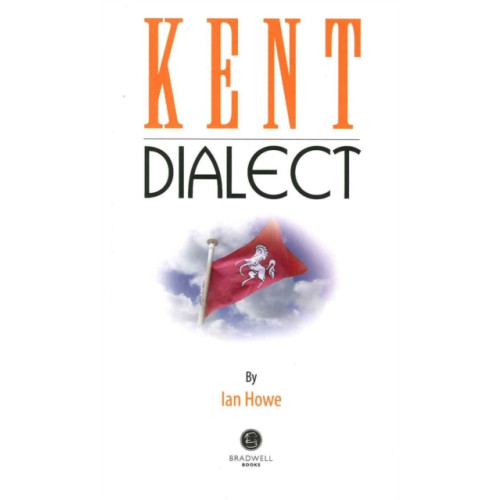 Bradwell Books Kent Dialect (häftad, eng)