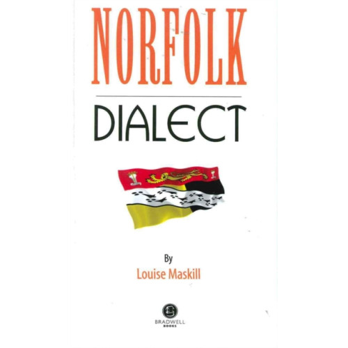 Bradwell Books Norfolk Dialect (häftad, eng)