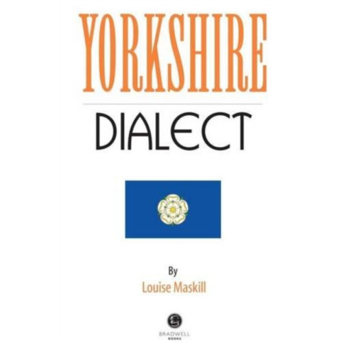 Bradwell Books Yorkshire Dialect (häftad, eng)