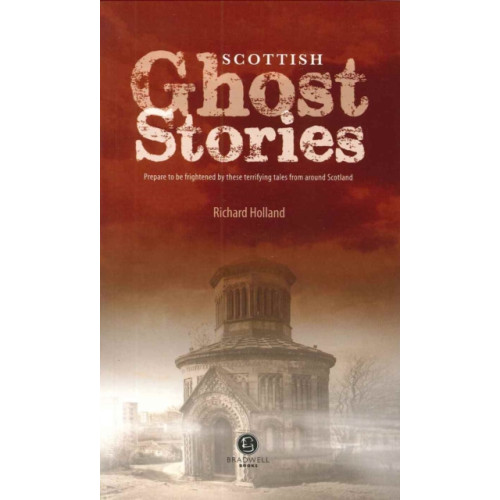 Bradwell Books Scottish Ghost Stories (häftad, eng)