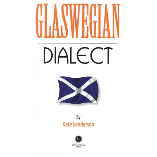 Bradwell Books Glaswegian Dialect (häftad, eng)