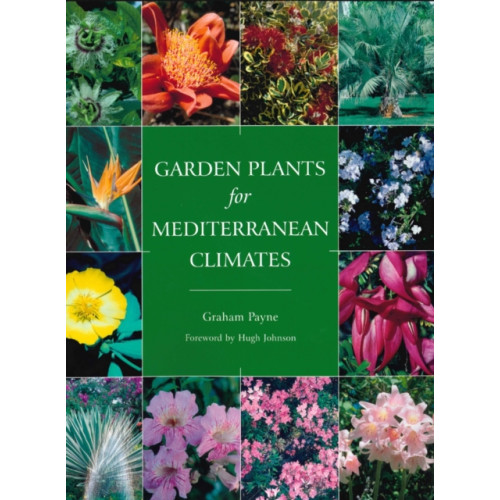 The Crowood Press Ltd Garden Plants for Mediterranean Climates (häftad, eng)