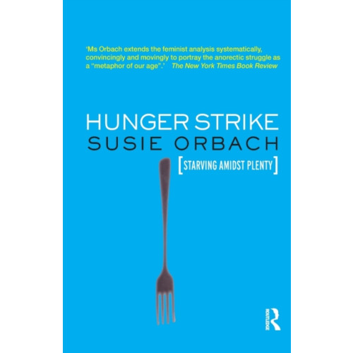 Taylor & francis ltd Hunger Strike (häftad, eng)