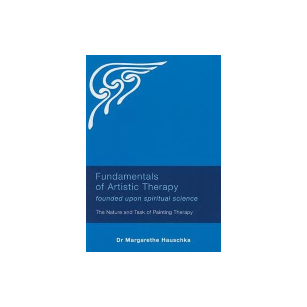 Produktbild för Fundamentals of Artistic Therapy Founded Upon Spiritual Science (häftad, eng)