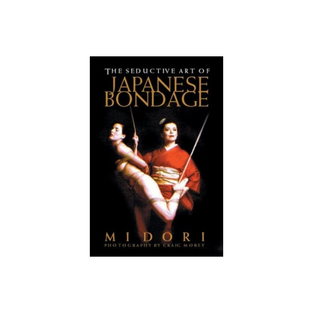 Produktbild för The Seductive Art Of Japanese Bondage (häftad, eng)