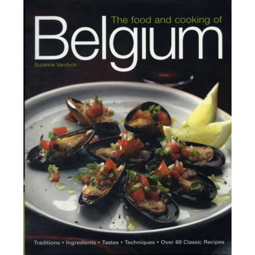 Anness publishing Food and Cooking of Belgium, The (inbunden, eng)