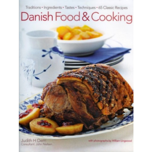 Anness publishing Danish Food and Cooking (inbunden, eng)