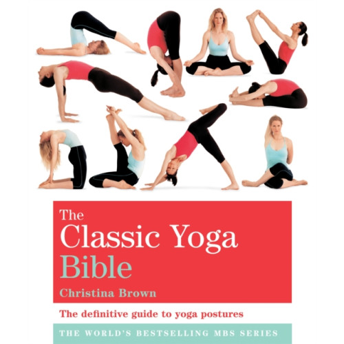 Octopus publishing group The Classic Yoga Bible (häftad, eng)