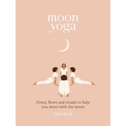Octopus publishing group Moon Yoga (inbunden, eng)