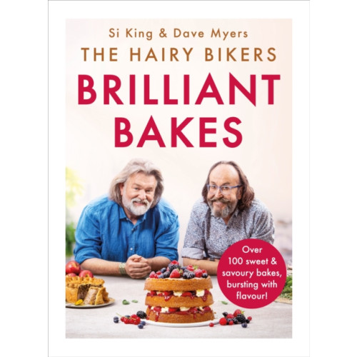 Orion Publishing Co The Hairy Bikers’ Brilliant Bakes (inbunden, eng)