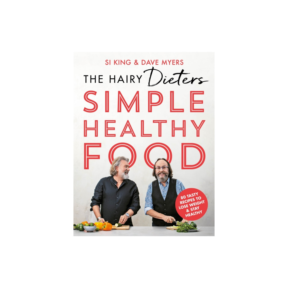 Produktbild för The Hairy Dieters' Simple Healthy Food (häftad, eng)