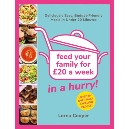 Orion Publishing Co Feed Your Family For £20...In A Hurry! (häftad, eng)