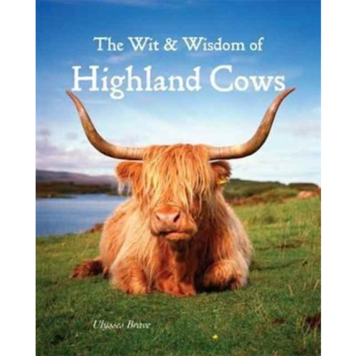 Lomond Books Wit & Wisdom of Highland Cows (inbunden, eng)