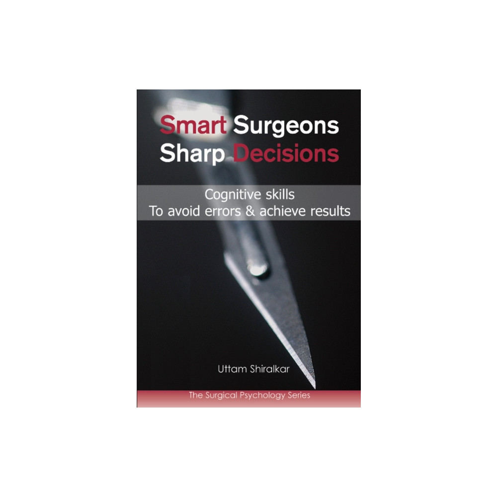 Produktbild för Smart Surgeons; Sharp Decisions (häftad, eng)