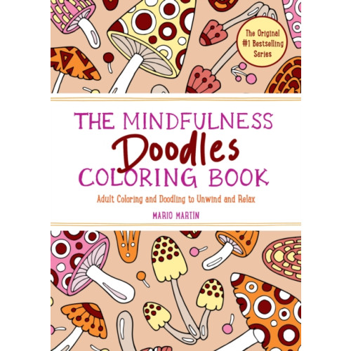 The  Experiment LLC The Mindfulness Doodles Coloring Book (häftad, eng)