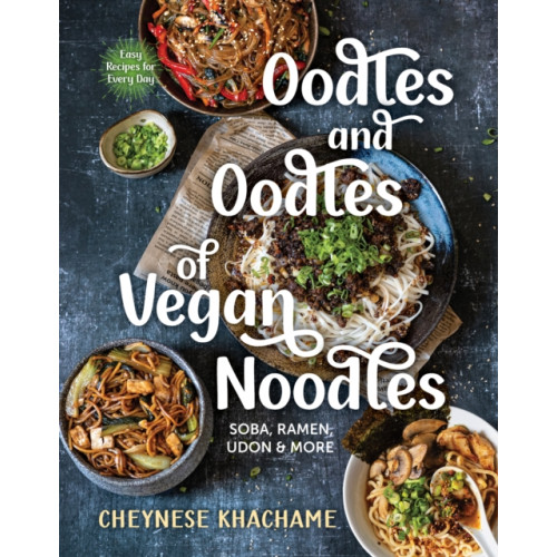 The  Experiment LLC Oodles and Oodles of Vegan Noodles (inbunden, eng)