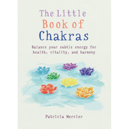 Octopus publishing group The Little Book of Chakras (häftad, eng)