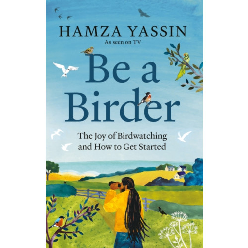Octopus publishing group Be a Birder (häftad, eng)