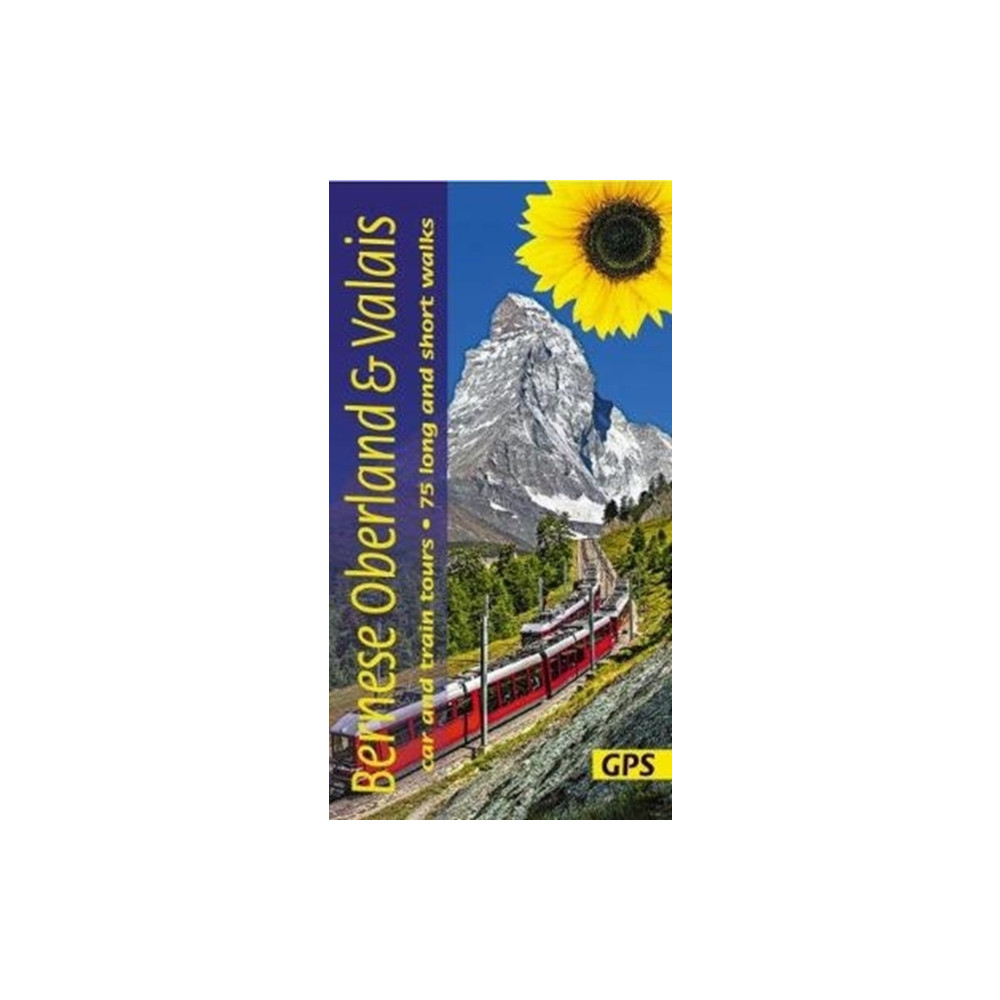Produktbild för Bernese Oberland and Valais Sunflower Walking Guide (häftad, eng)