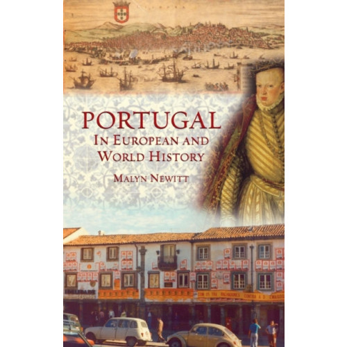 Reaktion Books Portugal in European and World History (häftad, eng)