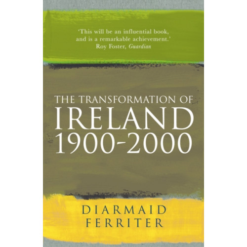 Profile Books Ltd The Transformation Of Ireland 1900-2000 (häftad, eng)
