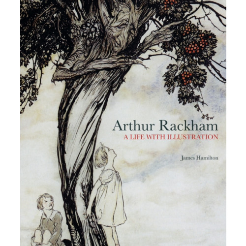 HarperCollins Publishers Arthur Rackham: A Life with Illustration (inbunden, eng)