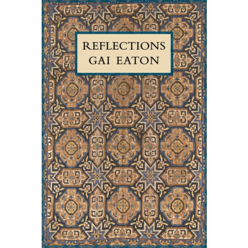 The Islamic Texts Society Reflections (häftad, eng)