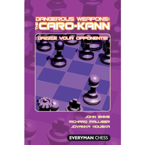 Everyman Chess Dangerous Weapons: The Caro-Kann (häftad, eng)