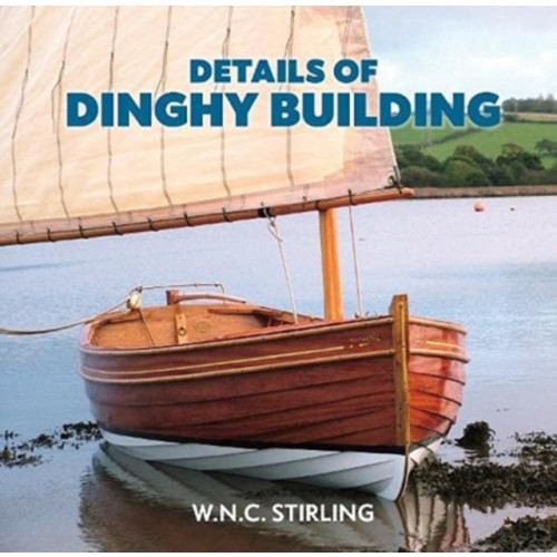 Lodestar Books Details of Dinghy Building (häftad, eng)