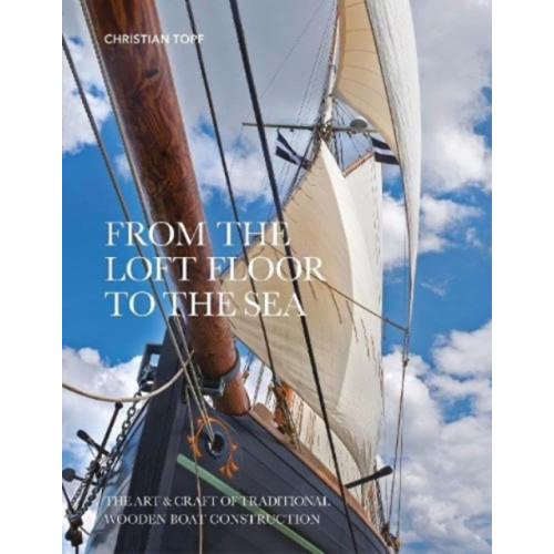 Lodestar Books From the Loft Floor to the Sea (inbunden, eng)