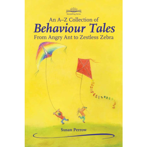 Hawthorn Press An A-Z Collection of Behaviour Tales (häftad, eng)