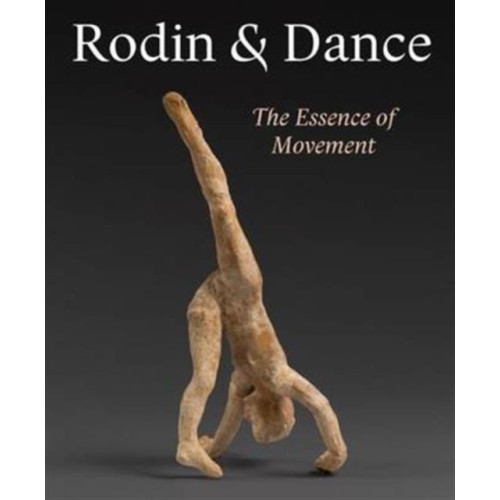 Paul Holberton Publishing Ltd Rodin & Dance (häftad, eng)