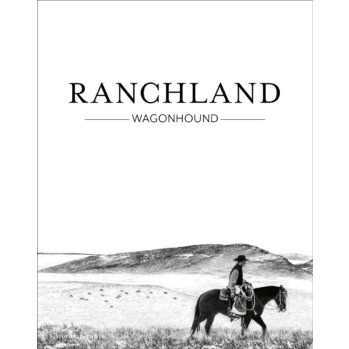 Images Publishing Group Pty Ltd Ranchland (inbunden, eng)