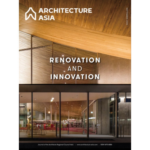 Images Publishing Group Pty Ltd Architecture Asia: Renovation and Innovation (häftad, eng)