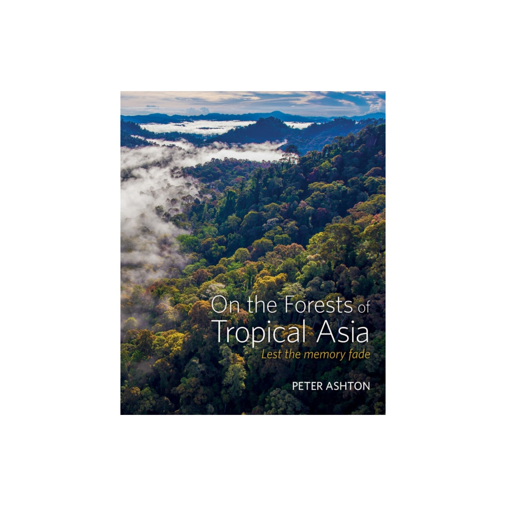 Produktbild för On the Forests of Tropical Asia (inbunden, eng)