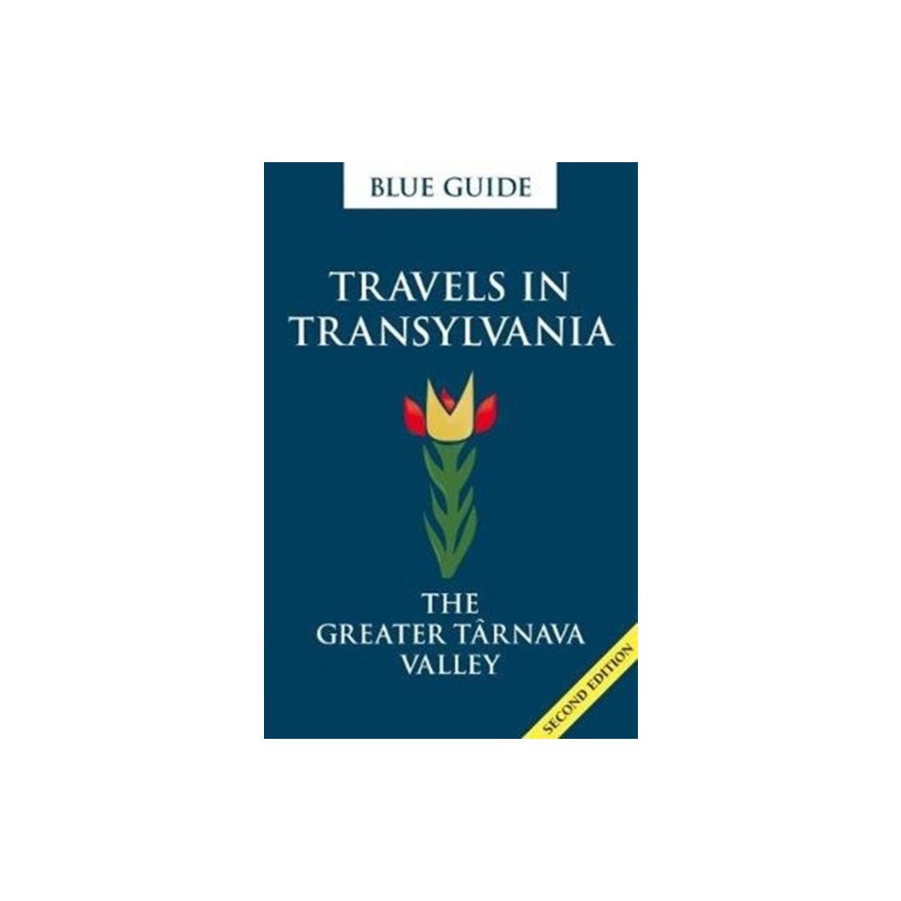 Produktbild för Blue Guide Travels in Transylvania: The Greater Tarnava Valley (2nd Edition) (häftad, eng)