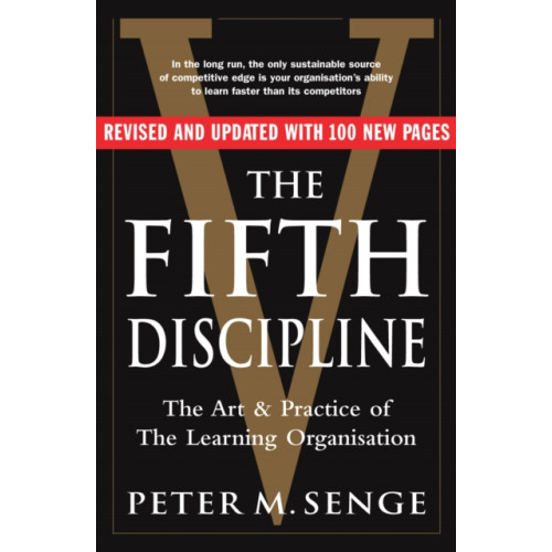 Cornerstone The Fifth Discipline: The art and practice of the learning organization (häftad, eng)