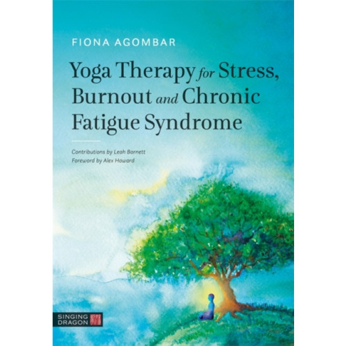 Jessica kingsley publishers Yoga Therapy for Stress, Burnout and Chronic Fatigue Syndrome (häftad, eng)