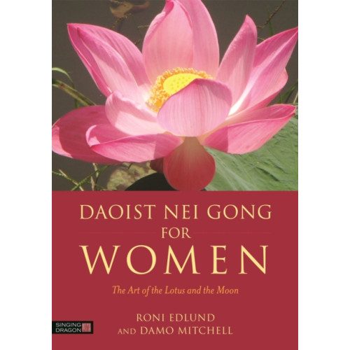 Jessica kingsley publishers Daoist Nei Gong for Women (häftad, eng)